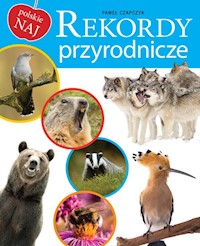 Rekordy przyrodnicze - Czapczyk Paweł - książka
