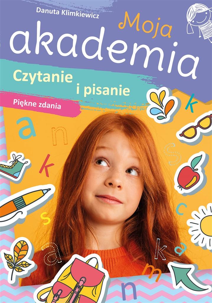 Moja akademia. Czytanie i pisanie. Piękne zdania - Danuta Klimkiewicz - książka