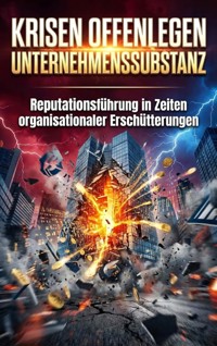 Krisen Offenlegen Unternehmenssubstanz - Kerstin Adler - ebook