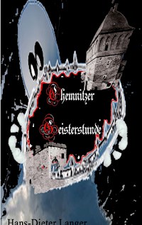 Chemnitzer Geisterstunde - Hans-Dieter Langer - ebook