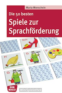 Die 50 besten Spiele zur Sprachförderung - eBook - Maria Monschein - ebook