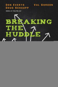 Breaking the Huddle - Don Everts - ebook