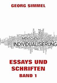 Essays und Schriften, Band 1 - Georg Simmel - ebook
