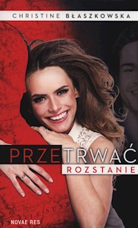 Przetrwać rozstanie - Christine Błaszkowska - audiobook + książka