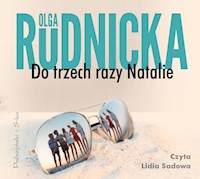 Cykl o Nataliach. Do trzech razy Natalie - Olga Rudnicka - ebook + audiobook + książka