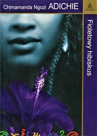 Fioletowy hibiskus - Chimamanda Ngozi Adichie - ebook
