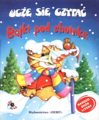 Bajki pod choinkę - tekst Patrycja Zarawska - ebook