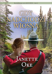 GDY NADCHODZI WIOSNA - Janette Oke - ebook + audiobook