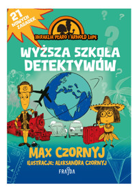 Heraklia Płaro i Arnold Lupę. Wyższa szkoła detektywów - Max Czornyj - ebook + książka