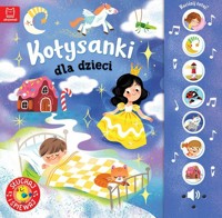 Kołysanki dla dzieci. Słuchaj i śpiewaj! - Podgórska Anna - książka