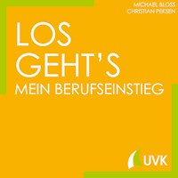 Los geht´s - Mein Berufseinstieg - Michael Bloss - ebook