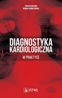 Diagnostyka kardiologiczna w praktyce -  - książka