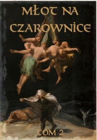 Młot na czarownice. Tom 2 (język współczesny) - Heinrich Krammer - książka