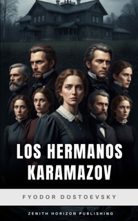 Los hermanos Karamazov - Fiodor Dostoievski - ebook