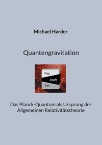 Quantengravitation - Michael Harder - ebook