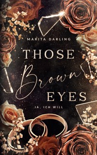 Those brown Eyes - Marita Darling - ebook