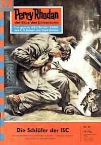 Perry Rhodan 87: Die Schläfer der ISC -  william voltz - ebook