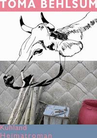 Kuhland - Toma Behlsum - ebook