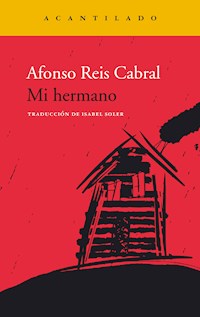 Mi hermano - Afonso Reis Cabral - ebook