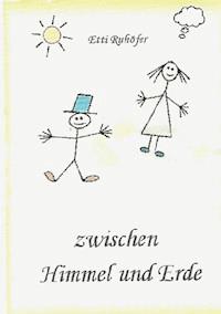 Zwischen Himmel und Erde - Etti Ruhöfer - ebook