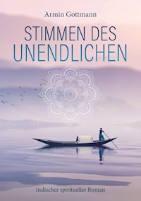 Stimmen des Unendlichen - Armin Gottmann - ebook