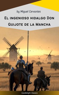 El ingenioso hidalgo Don Quijote de la Mancha - Miguel Cervantes - ebook