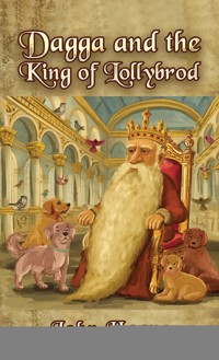 Dagga and the King of Lollybrod - John Hague - ebook
