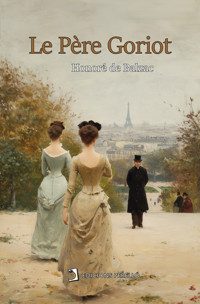 Le Père Goriot - Honore De Balzac - ebook