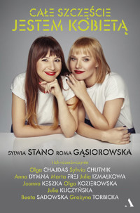 Całe szczęście jestem kobietą - Roma Gąsiorowska, Sylwia Stano - książka
