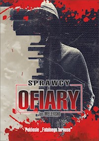 Sprawcy i ofiary - Jan Melerski - książka