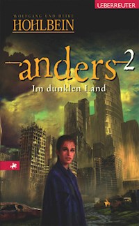 Anders - Im dunklen Land (Anders, Bd. 2) - Wolfgang Hohlbein - ebook