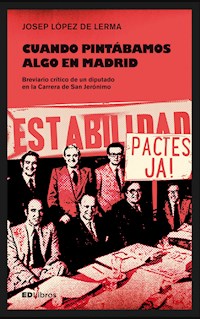 Cuando pintábamos algo en Madrid - Josep López de Lerma - ebook