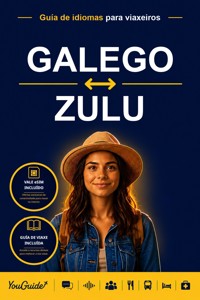 The Language Guide for Travelers - Galician to Zulu - YouGuide - ebook