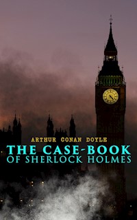The Case-Book of Sherlock Holmes - Arthur Conan Doyle - ebook