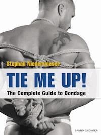 Tie Me Up! - Stephan Niederwieser - ebook
