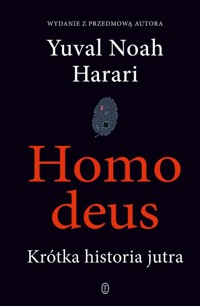 Homo deus - Yuval Noah Harari - książka