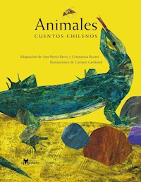 Animales, cuentos chilenos - Ana María Pavez - ebook