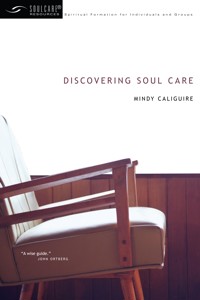 Discovering Soul Care - Mindy Caliguire - ebook