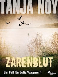 Zarenblut - Ein Fall für Julia Wagner: Band 4 - Tanja Noy - ebook