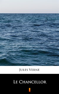 Le Chancellor - Jules Verne - ebook