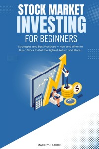 Stock Market Investing For Beginners:: - Mackey J. Farris - ebook