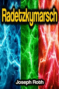 Radetzkymarsch - Joseph Roth - ebook