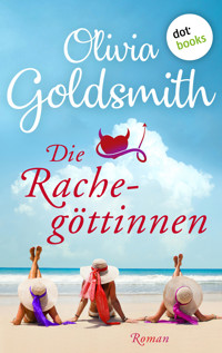 Die Rachegöttinnen - Olivia Goldsmith - ebook