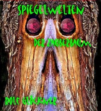 Spiegelwelten Der Zauberbaum - Rolf Glöckner - ebook