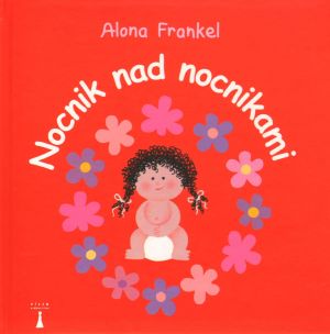 Nocnik nad nocnikami. Dziewczynka - Alona Frankel - książka