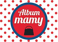 Album mamy -  - książka