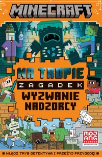 Minecraft. Na tropie zagadek. Wyzwanie nadzorcy - Jay Castello - książka