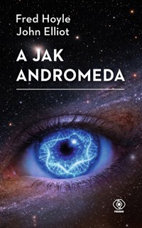 A jak Andromeda - John Elliot, Fred Hoyle - ebook + audiobook + książka