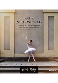 Kadr (nie)doskonały - Kelby Scott - książka