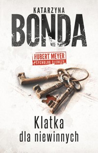 Klatka dla niewinnych - Katarzyna Bonda - ebook + audiobook + książka